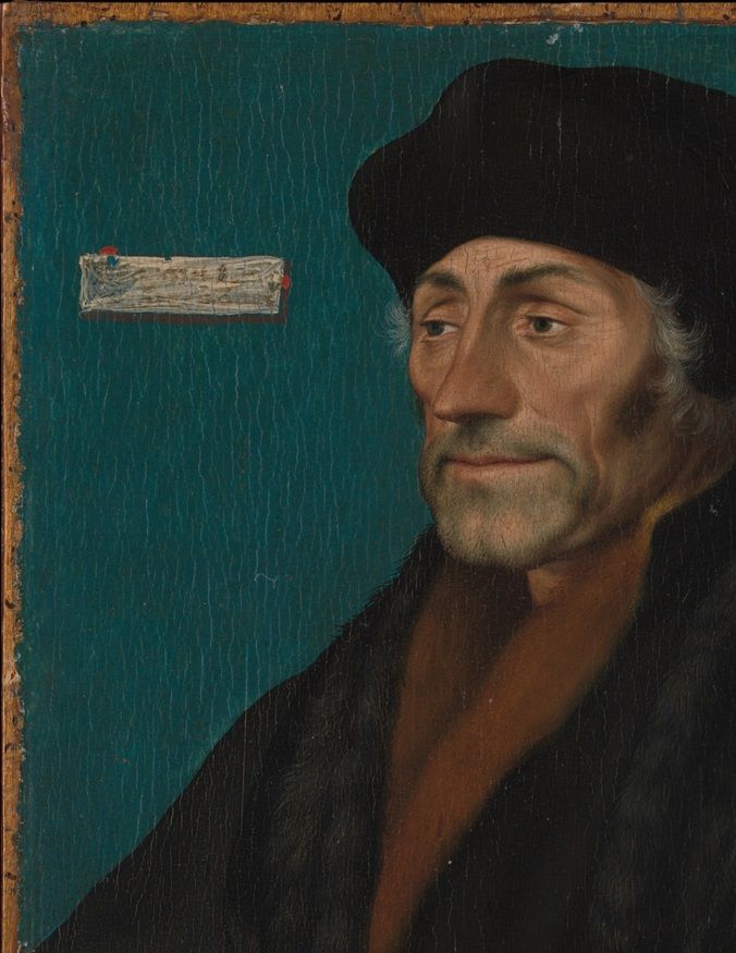 Erasmus of Rotterdam (28 October 1466 – 12 July 1536)