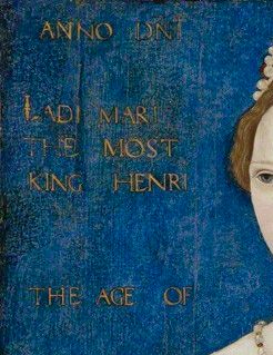 Mary I Tudor when a Princess